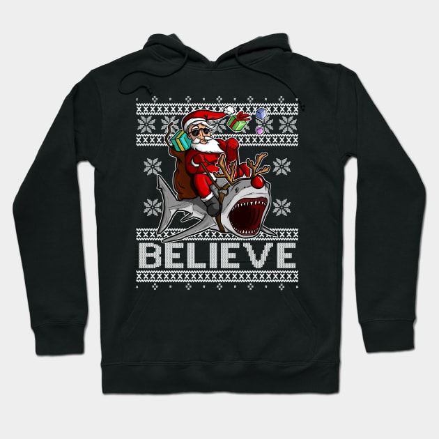 BELIEVE Santa Claus Rudolph the Rednose Shark CHRISTMAS UGLY SWEATER Hoodie by Frontoni